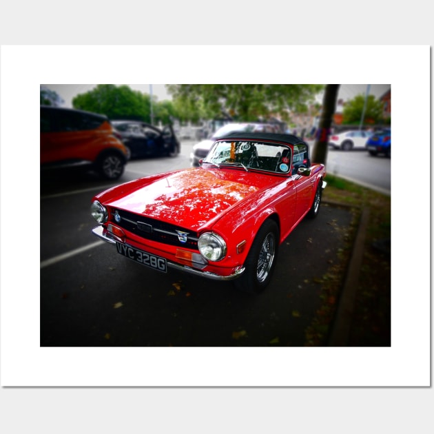 Triumph TR6 Sportscar. Vintage British musclecar Wall Art by JonDelorme